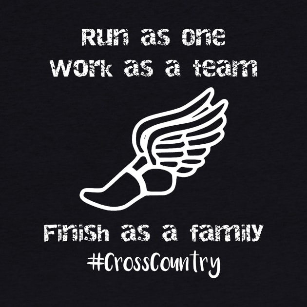 Run as One Work as a Team Finish as a Family by LucyMacDesigns